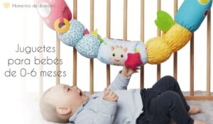 Mejores juguetes 0-6 meses
