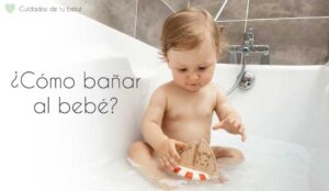 Cómo bañar al bebé