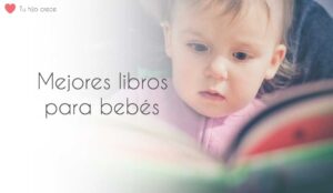 ¿Cómo elegir los mejores libros para tu bebé? 
