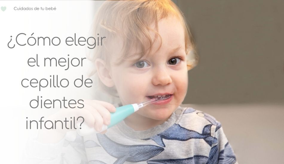 mejor cepillo de dientes infantil