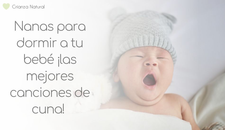 Tareas del hogar Espera un minuto Extremo 5 Nanas para dormir a tu bebé ¡las mejores canciones de cuna!
