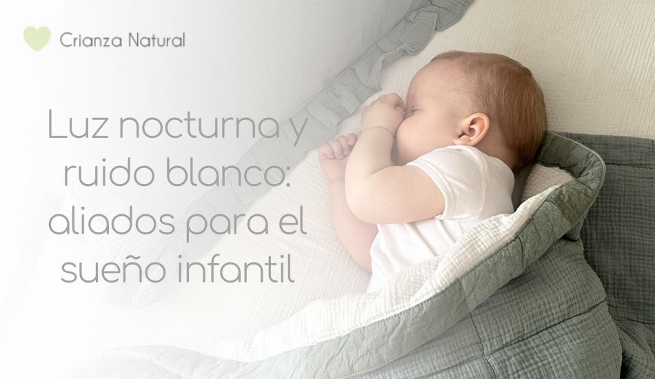 luz nocturna y ruido blanco sueño infantil