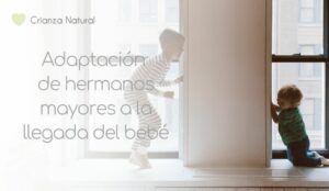 Adaptación de hermanos mayores a la llegada del bebé Adaptación de hermanos mayores a la llegada del bebé